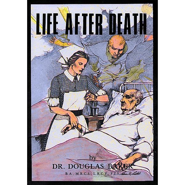 Life After Death, Douglas M. Baker