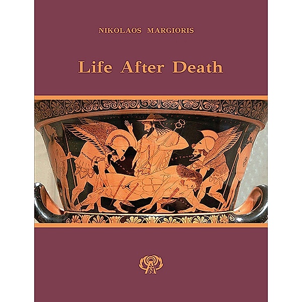 Life After Death, Nikolaos Margioris