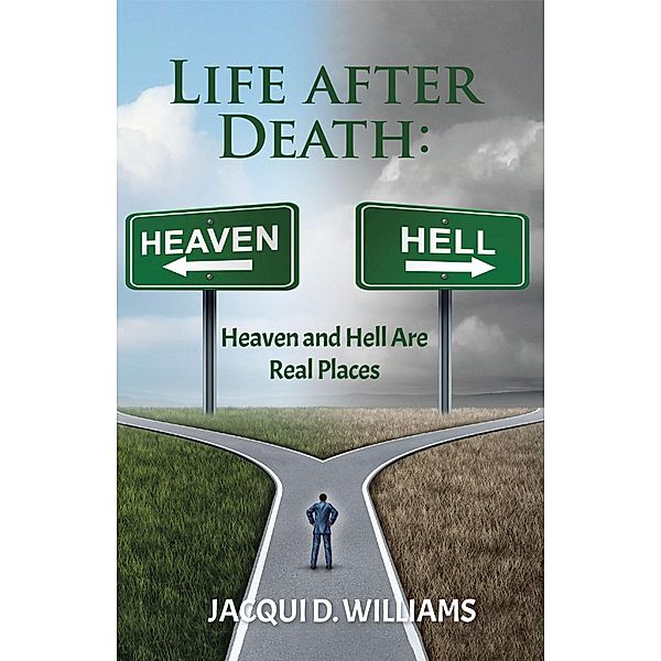 Life After Death, Jacqui D. Williams