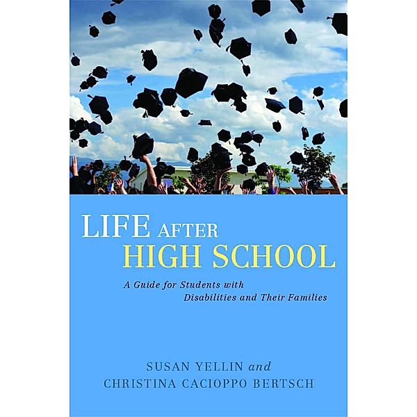 Life After High School, Susan Yellin, Christina Cacioppo Bertsch