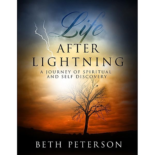 Life After Lightning, Beth Peterson