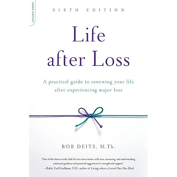 Life after Loss, Bob Deits