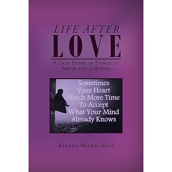 Life After Love, Brenda Walbey-Ross