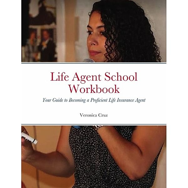 Life Agent School Workbook, Veronica Cruz