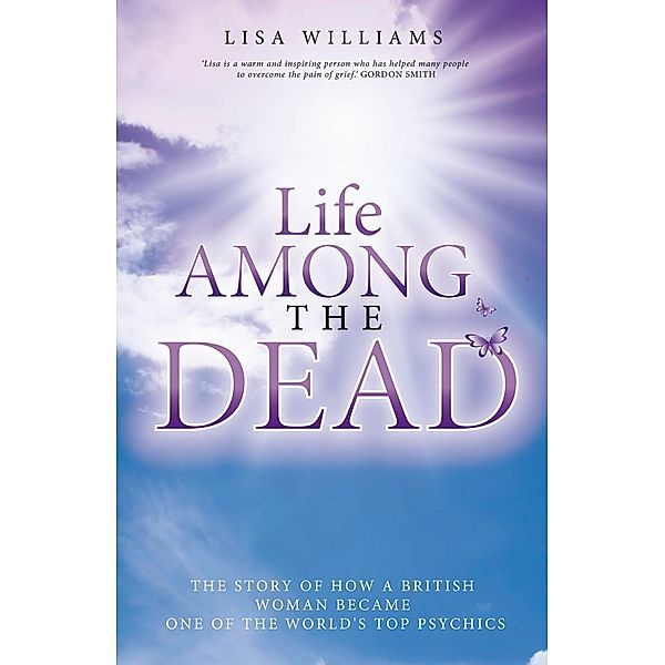 Life Among the Dead, Lisa Williams
