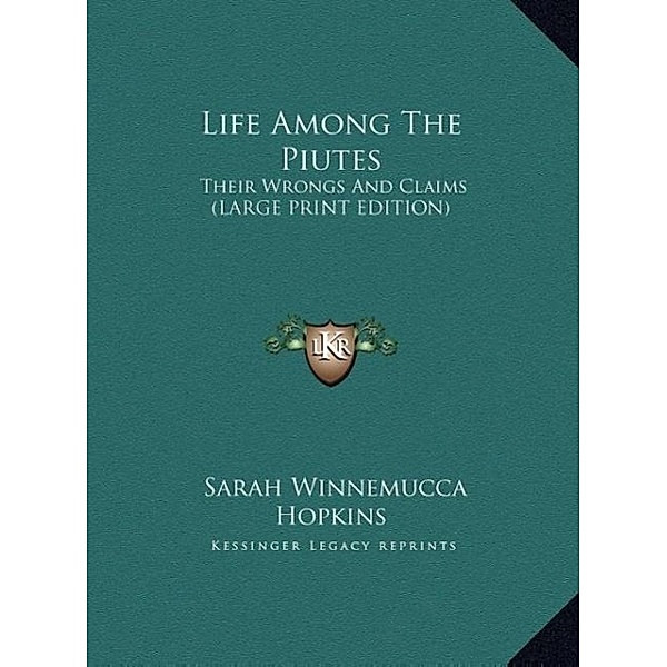 Life Among The Piutes, Sarah Winnemucca Hopkins