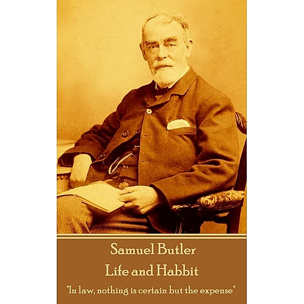 Life and Habbit, Samuel Butler