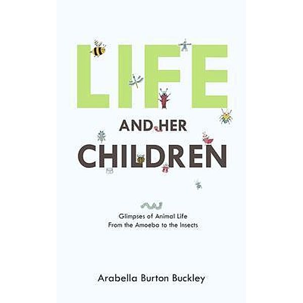 Life and Her Children, Arabella Burton Buckley