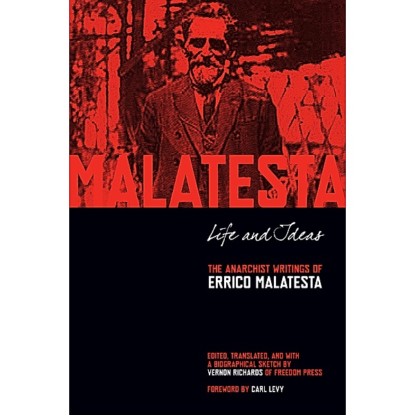 Life and Ideas / PM Press, Errico Malatesta