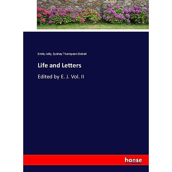 Life and Letters, Emily Jolly, Sydney Thompson Dobell