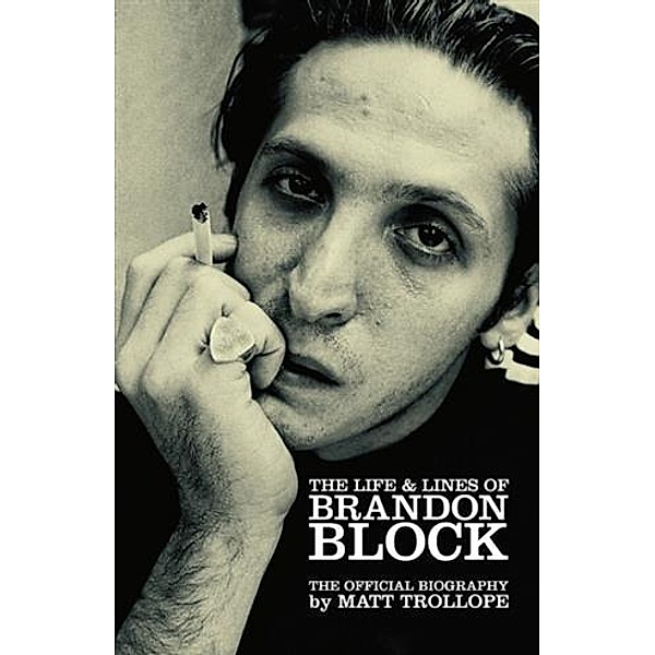 Life and Lines Of Brandon Block, Matt Trollope