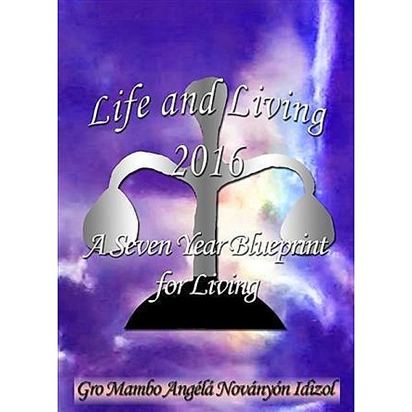 Life and Living 2016, Gro Mambo Angela Novanyon Idizol