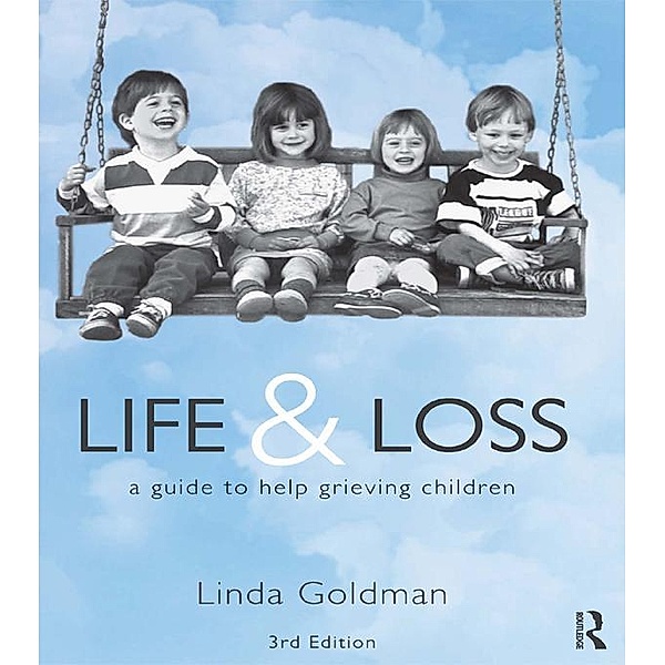 Life and Loss, Linda Goldman