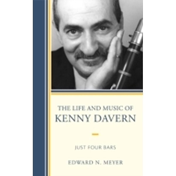 Life and Music of Kenny Davern, Edward N. Meyer