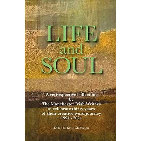 LIFE AND SOUL, Kevin McMahon
