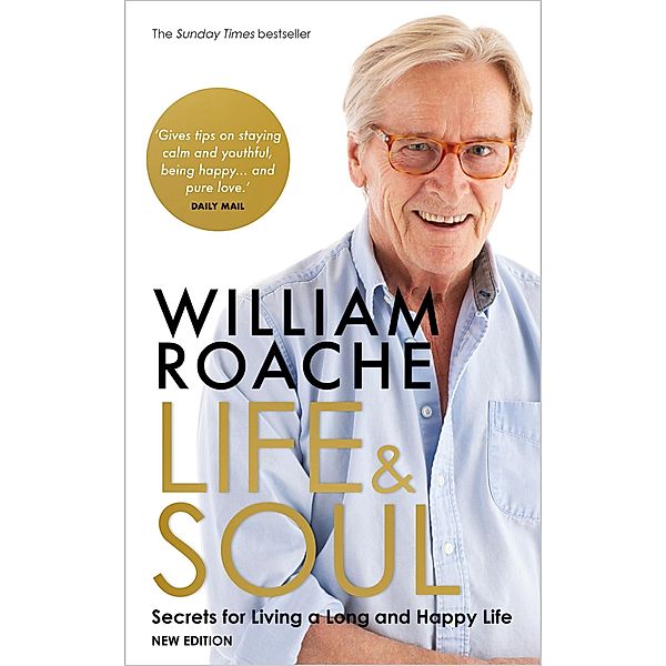 Life and Soul (New Edition), William Roache