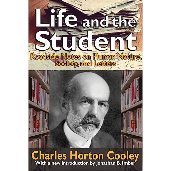 Life and the Student, Charles Horton Cooley