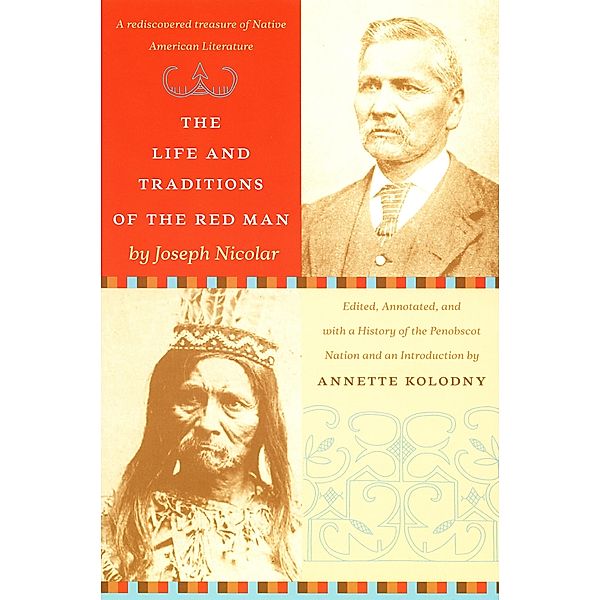 Life and Traditions of the Red Man, Nicolar Joseph Nicolar