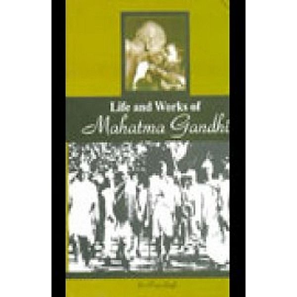 Life And Works Of Mahatma Gandhi, Prem Singh