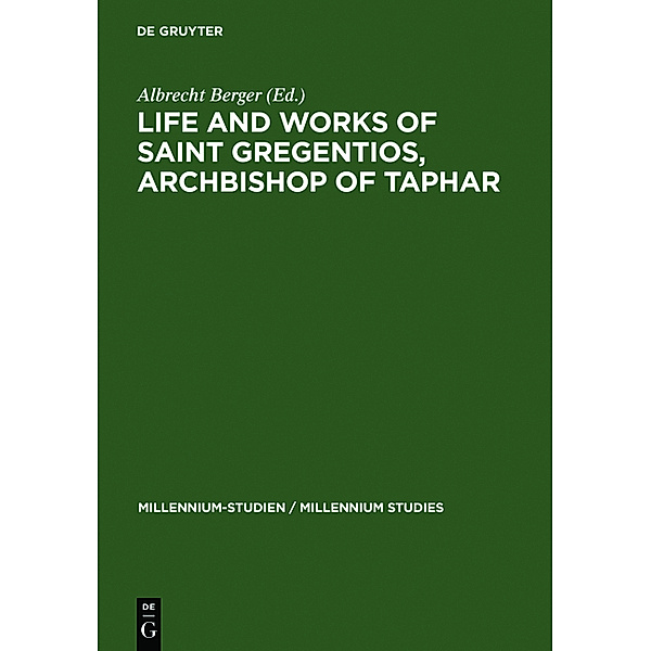 Life and Works of Saint Gregentios, Archbishop of Taphar