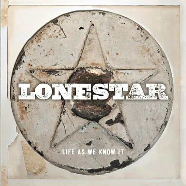 Life As We Know It, Lonestar