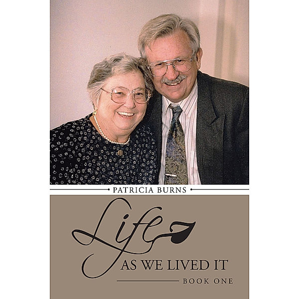 Life as We Lived It, Patricia Burns