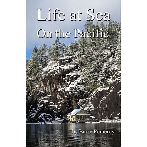 Life at Sea: On the Pacific, Barry Pomeroy