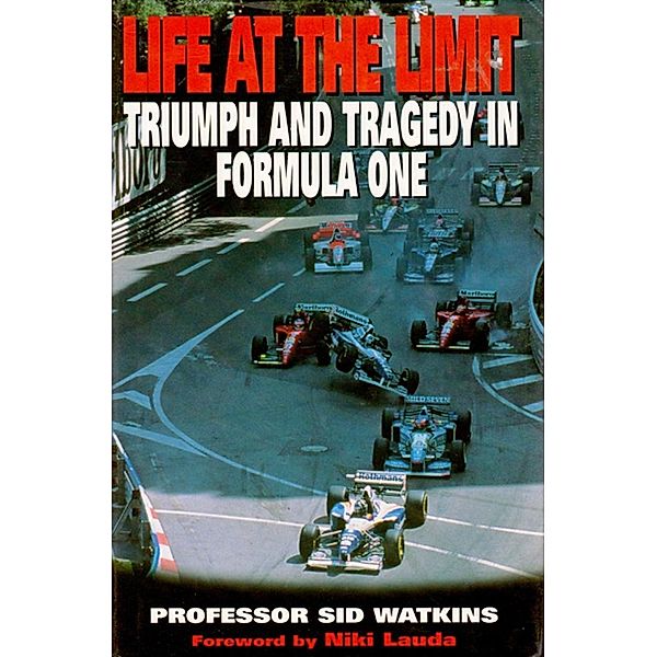 Life At The Limit, Sid Watkins