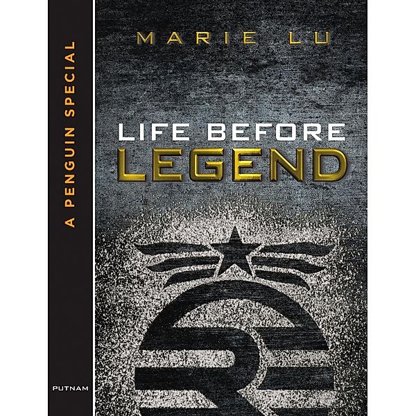 Life Before Legend / Legend, Marie Lu