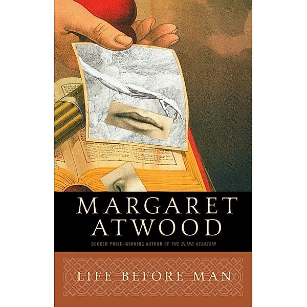 Life Before Man, Margaret Atwood