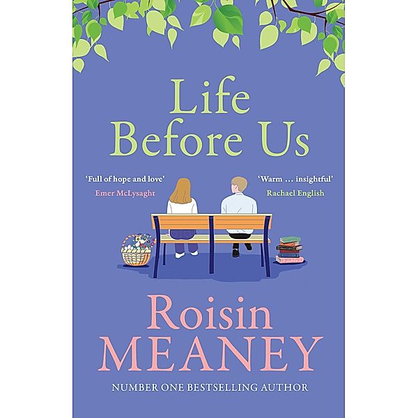 Life Before Us, Roisin Meaney