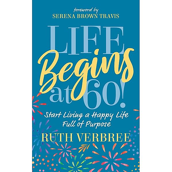 Life Begins at 60!, Ruth Verbree