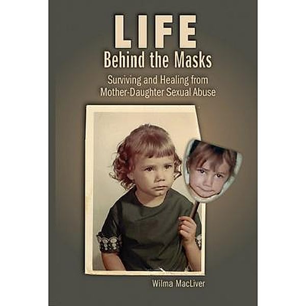 Life Behind the Masks, Wilma Macliver