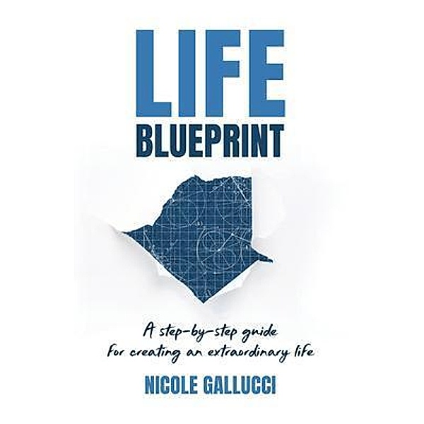 Life Blueprint, Nicole Gallucci
