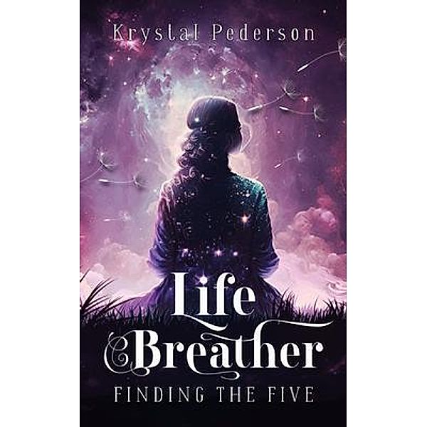 Life Breather, Krystal Pederson