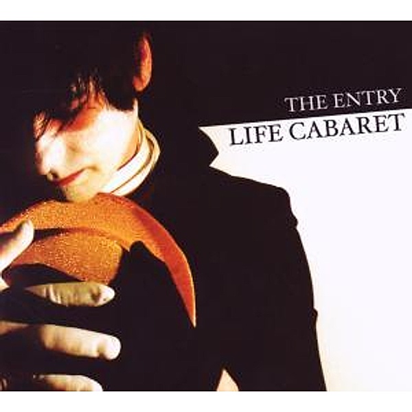 Life Cabaret, The Entry