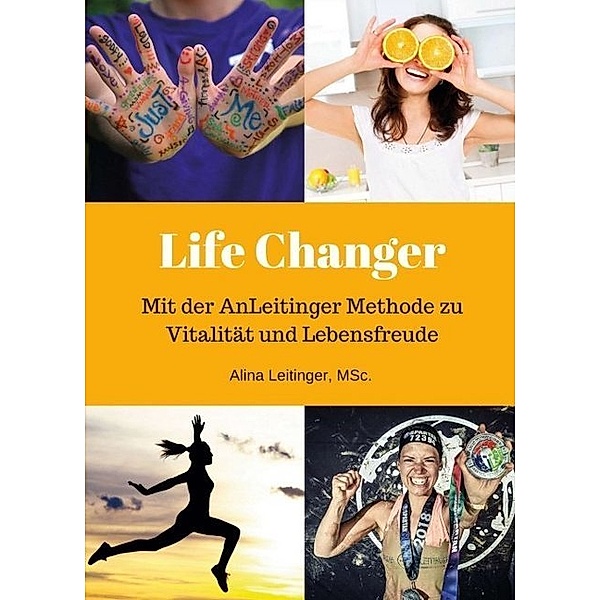Life Changer, Alina Leitinger; MSc.