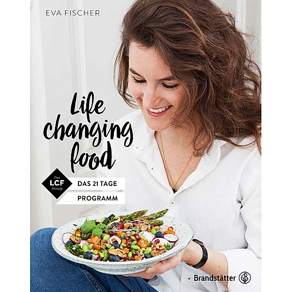 Life changing food, Eva Fischer