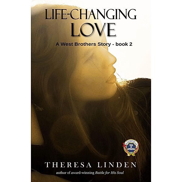 Life-Changing Love (West Brothers, #2) / West Brothers, Theresa Linden