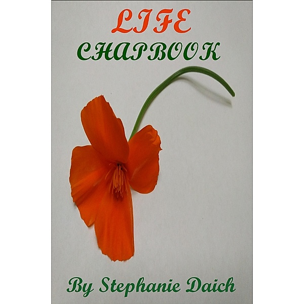 Life Chapbook, Stephanie Daich
