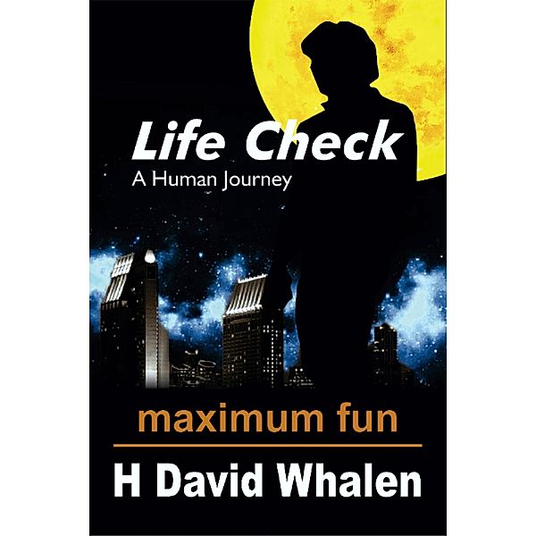 Life Check, H. David Whalen