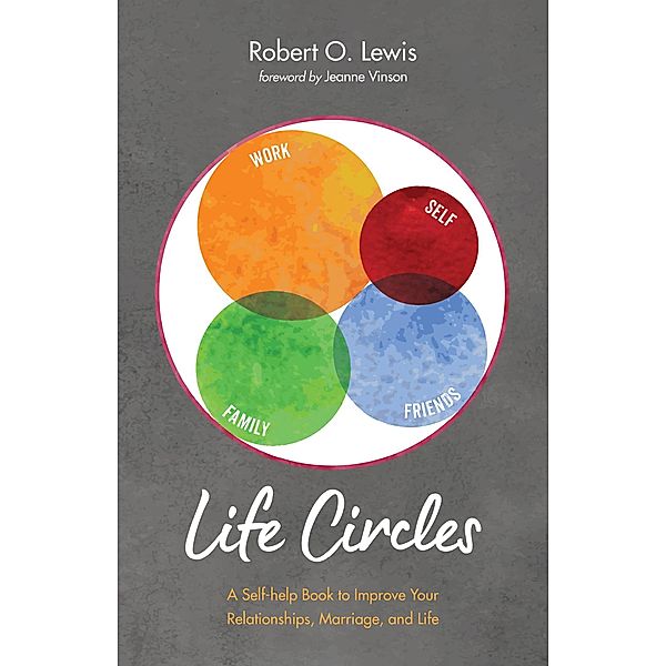 Life Circles, Robert O. Lewis