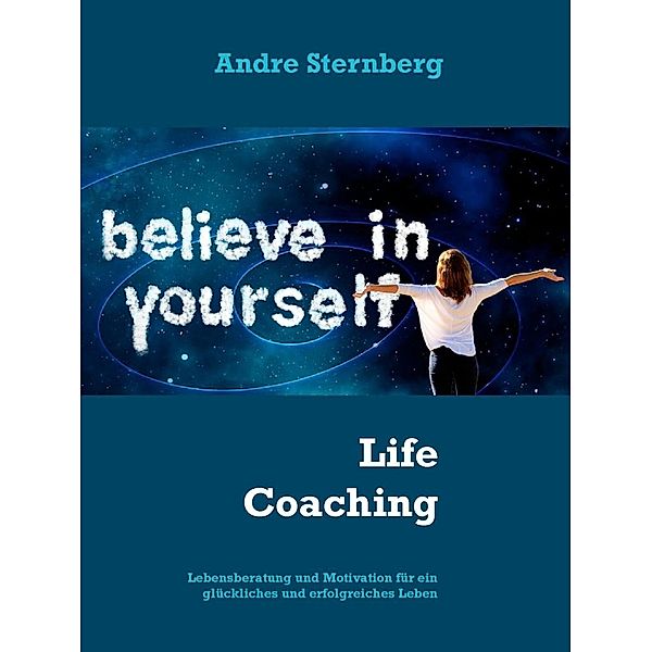 Life Coaching, Andre Sternberg