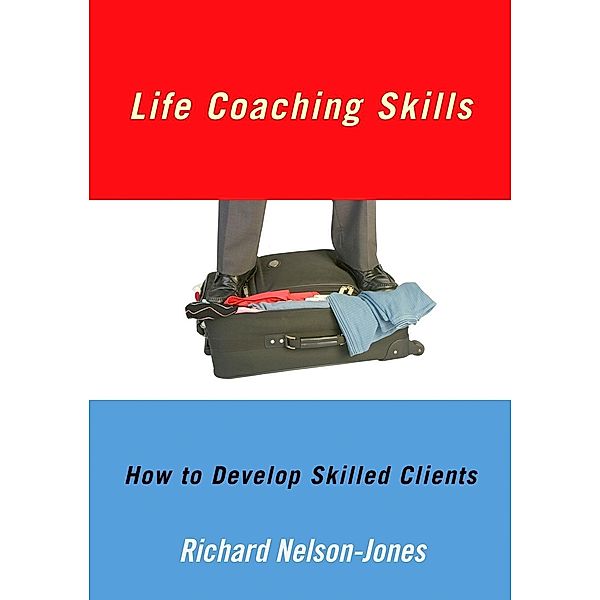 Life Coaching Skills, Richard Nelson-Jones