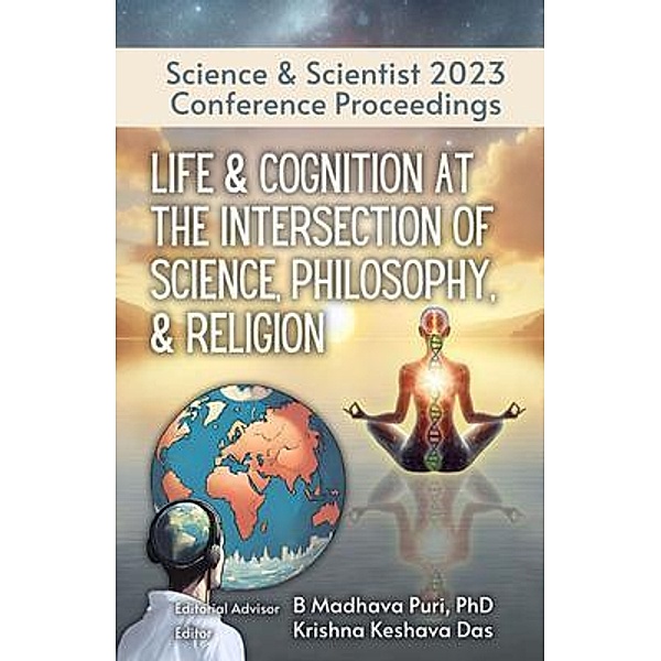 Life & Cognition at the Intersection of Science, Philosophy, & Religion
