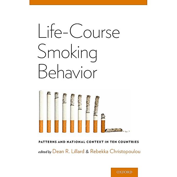 Life-Course Smoking Behavior, Dean R. Lillard, Rebekka Christopoulou