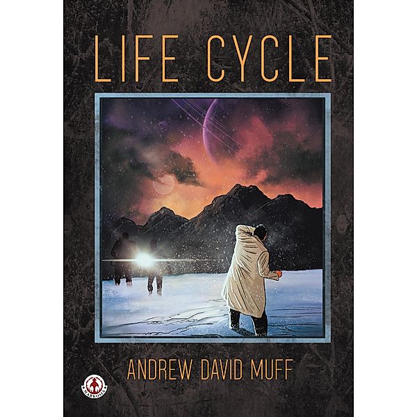 Life Cycle, Andrew Muff