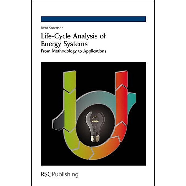 Life-Cycle Analysis of Energy Systems, Bent Sørensen