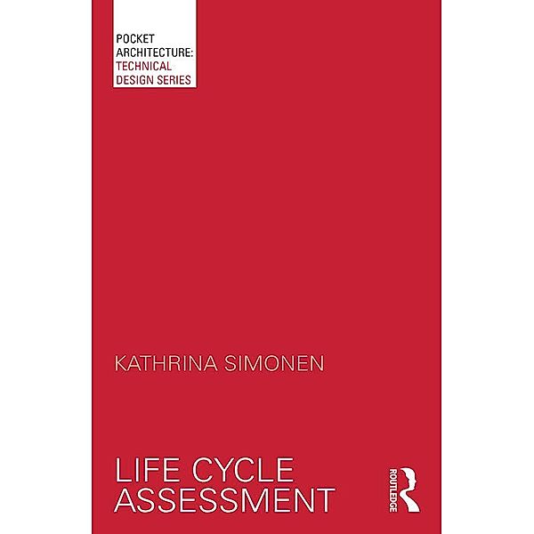 Life Cycle Assessment, Kathrina Simonen