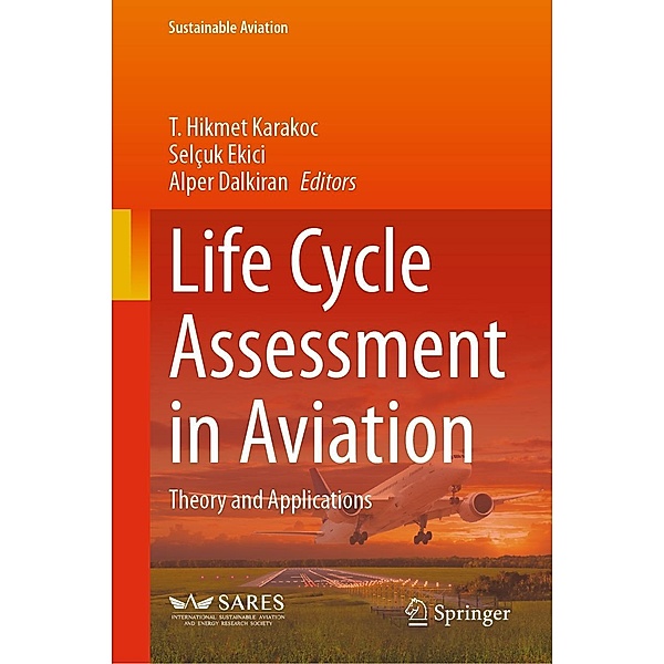 Life Cycle Assessment in Aviation / Sustainable Aviation